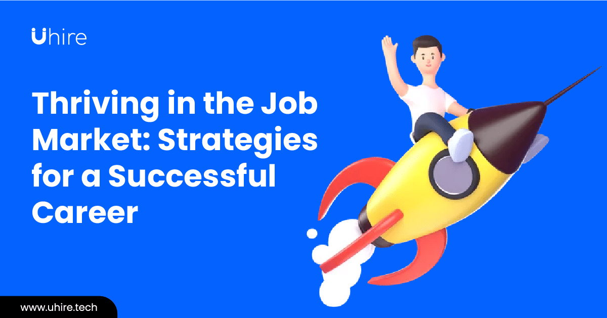 Thriving in the Job Market